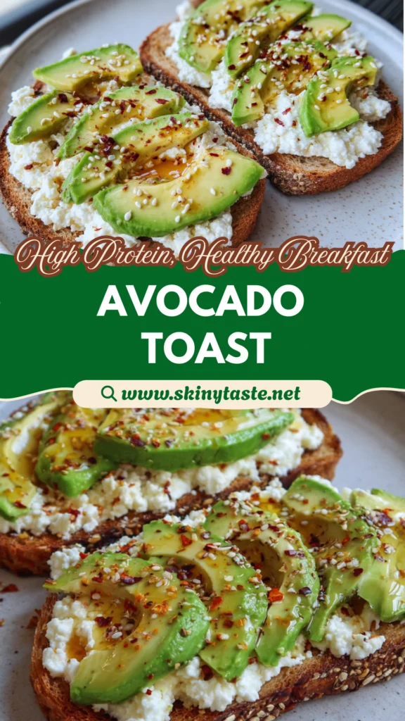 High Protein Cottage Cheese Avocado Toast