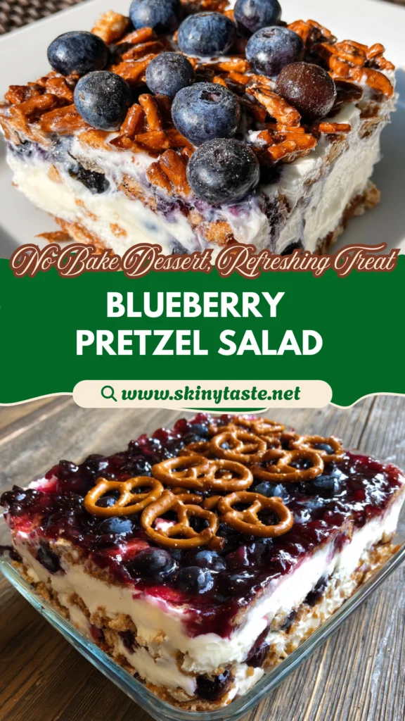 Blueberry Pretzel Salad Recipe – Easy No‑Bake Summer Dessert 10 Blueberry Pretzel Salad