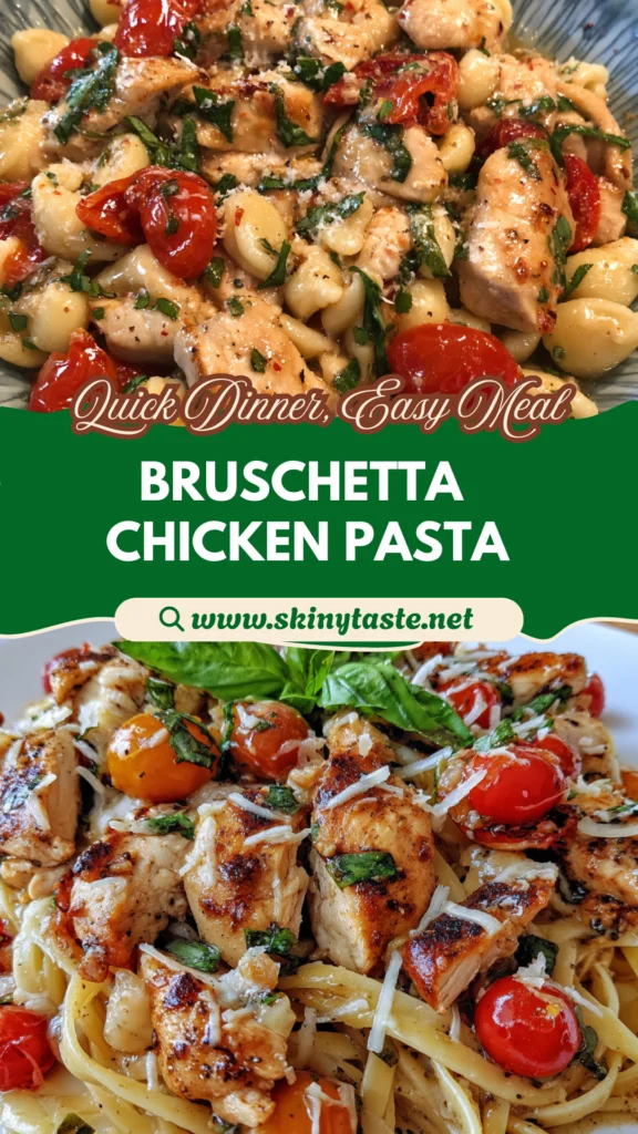 Bruschetta Chicken Pasta