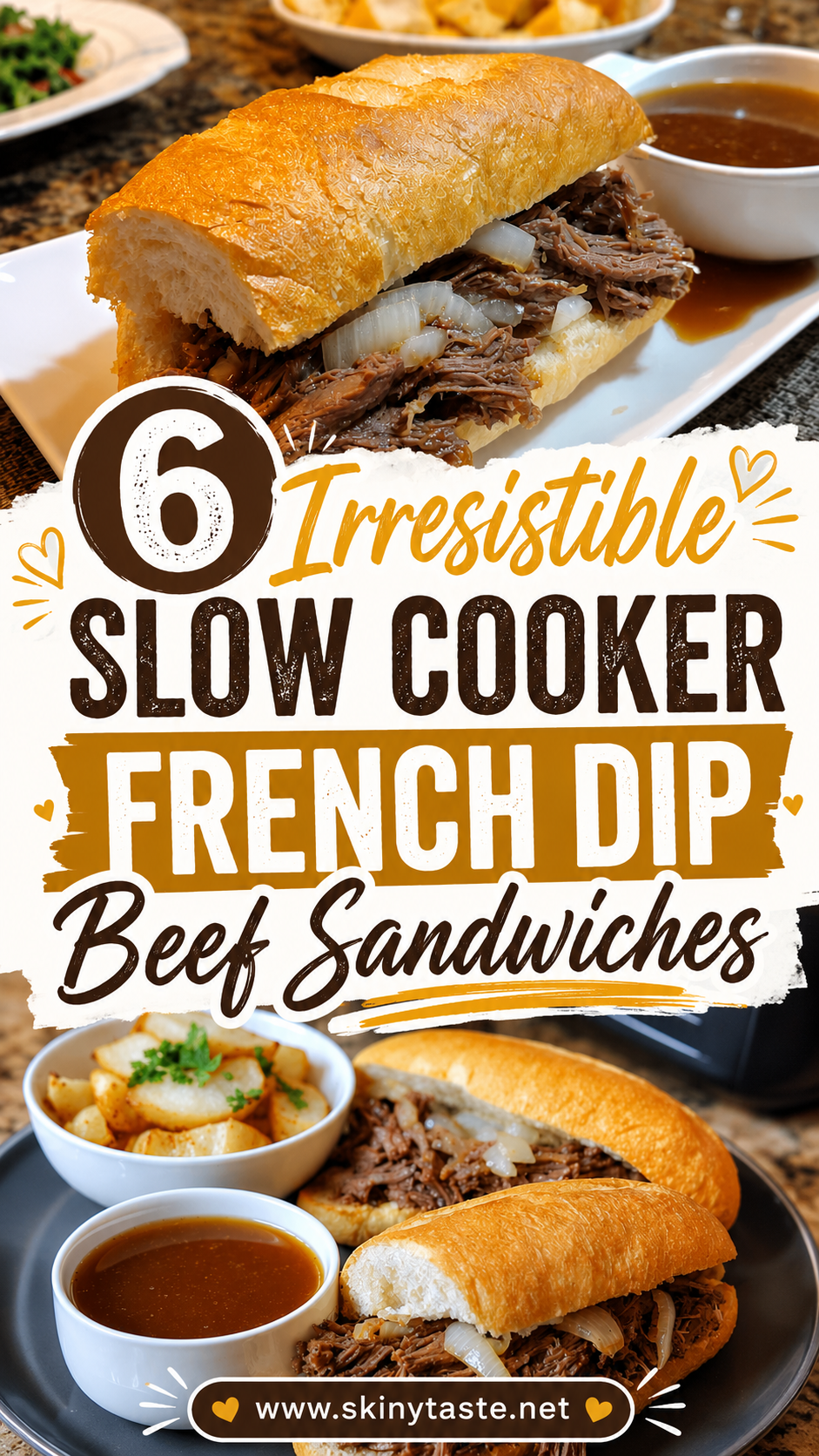 6 Irresistible Slow Cooker French Dip Beef Sandwiches.